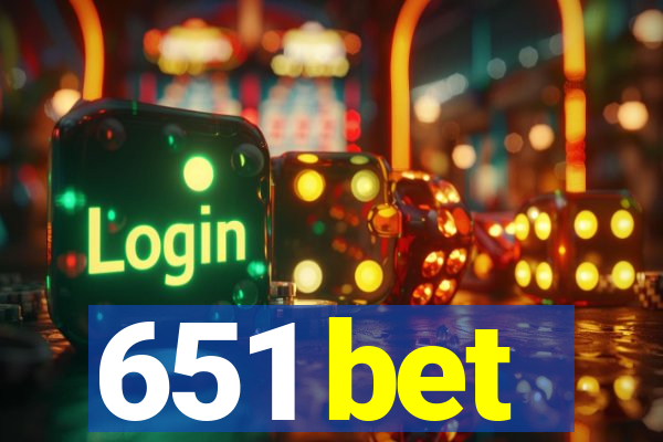 651 bet